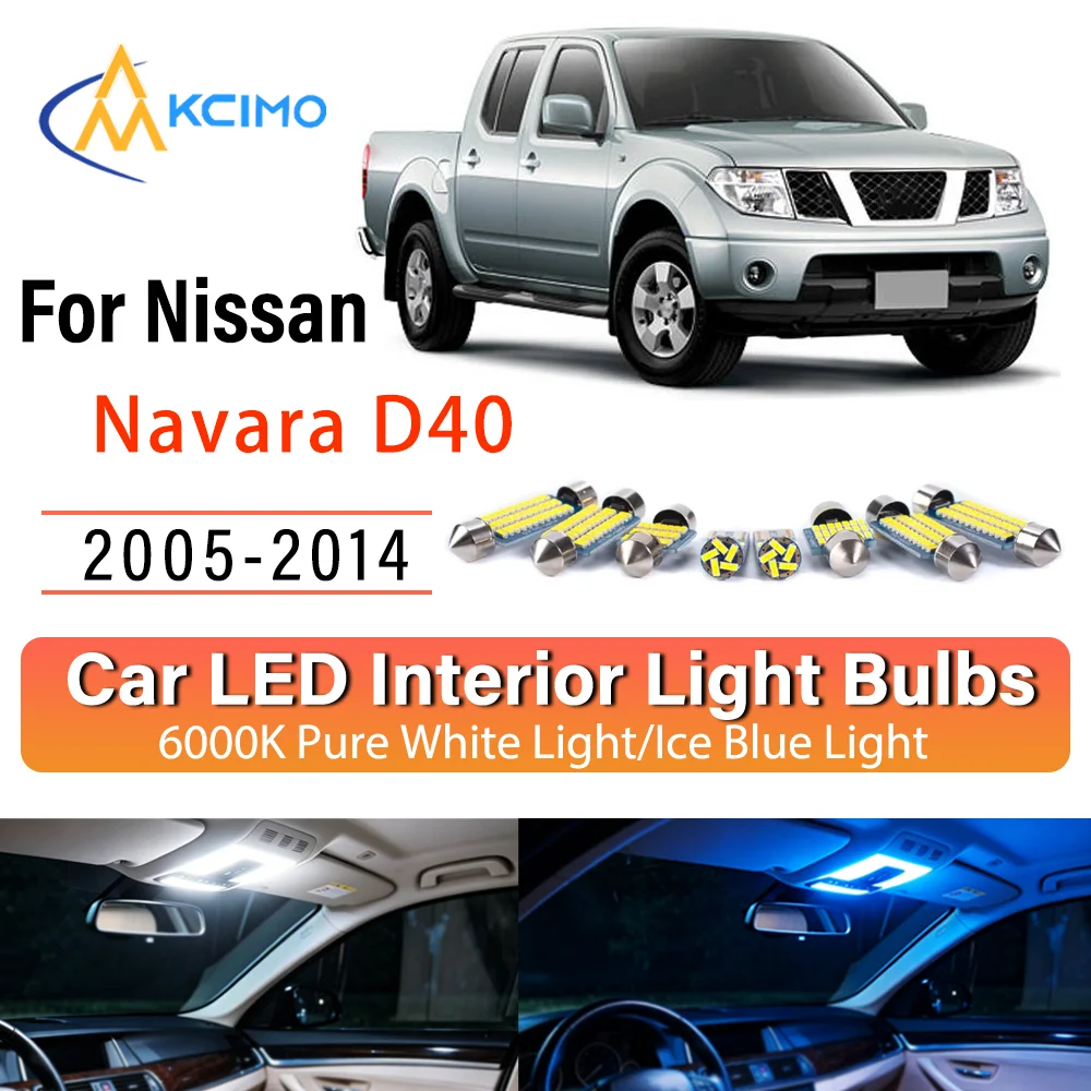 Kit de remplacement de lampes intérieures LED à éclat persistant pour Nissan Navara D40 2005-2014 2006 – Amélioration des lampes de dôme, de lecture, de coffre et de habitacle
