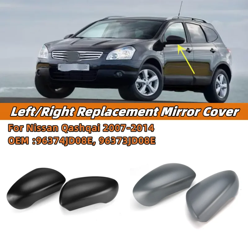 

Black/Primer Gray Door Rear View Wing Mirror Cover Replacement For Nissan Qashqai 2007-2014 Left Right Side Rear Mirror Case