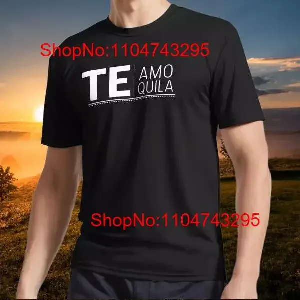 

New item Te Amo Tequila Spanish Choice Active Logo T Shirt Funny Size S to 5XL vintage Washed Soft graphic homme