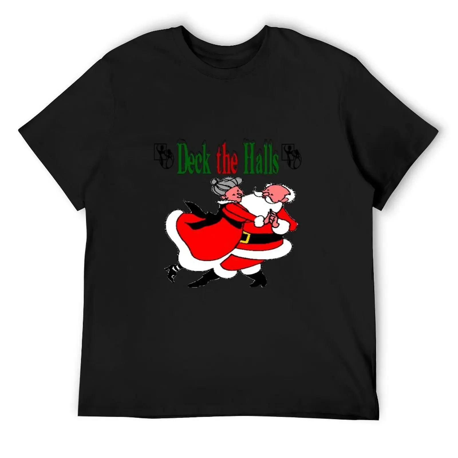 

Deck The Halls T-Shirt custom t-shirts kawaii clothes korean fashion Luxury man designer t shirt men