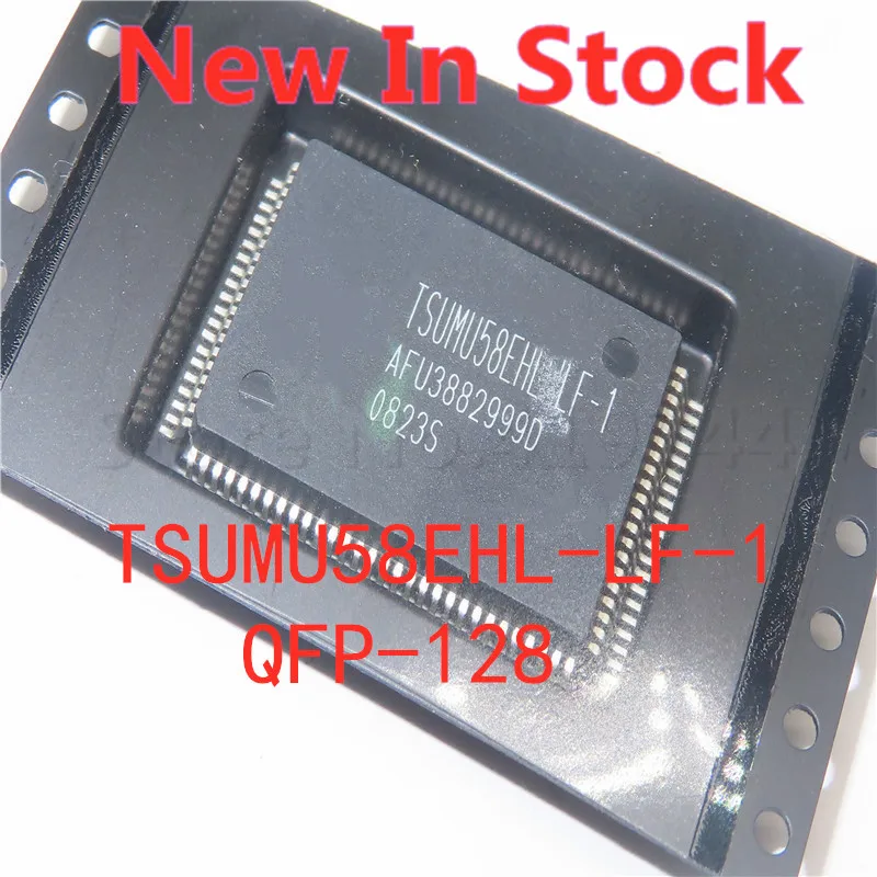 1 قطعة/الوحدة TSUMU58EHL-LF-1 TSUMU58EHL QFP-128 SMD LCD لوحة للقيادة رقاقة جديدة في المخزون نوعية جيدة #1