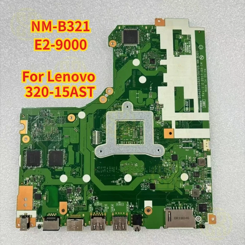 

NM-B321 For Lenovo 320-15AST Laptop Motherboard With AMDE2-9000 CPU 2GB Tested OK