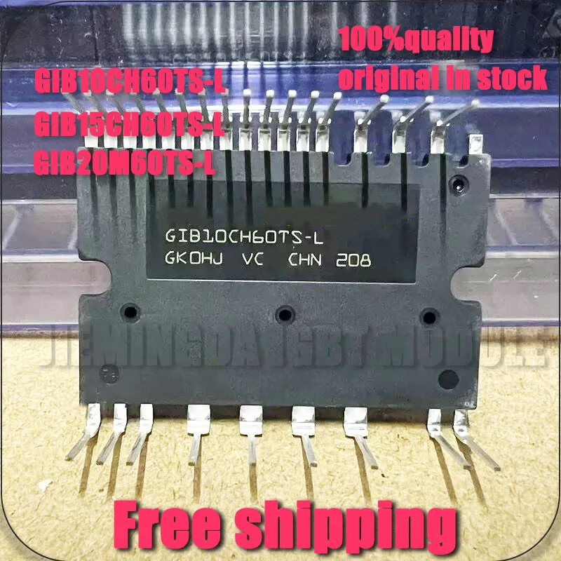 

ORIGINAL GIB10CH60TS-L GIB15CH60TS-L STGIB10CH60TS-L GIB20M60TS-L GIB30M60TS-L