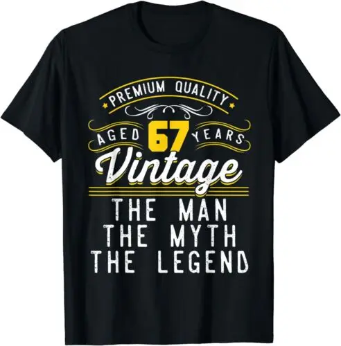  67 Years Old Birthday The Man Legend Daddy Papa T-Shirt S-3XL