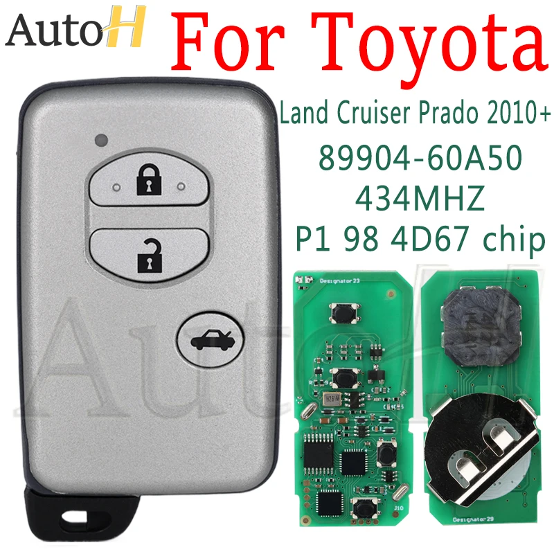 Smart Remote Car Key For Toyota Land Cruiser Prado 2010+ 434MHZ FCCID 89904-60A50 P1 98 4D67 chip Keyless Go 3Buttons B74EA F433