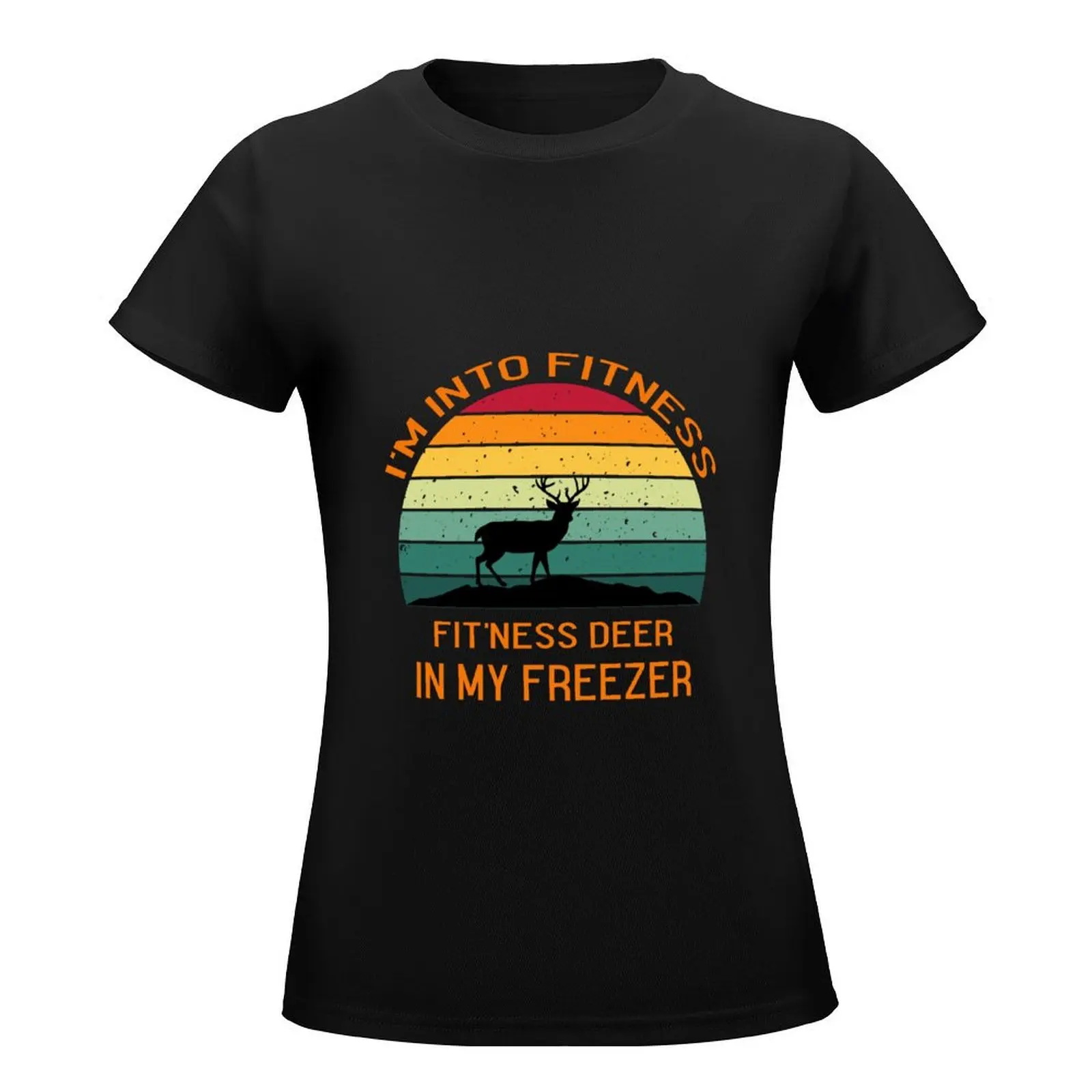 I'm into fitness fit'ness deer in my freezer T-Shirt summer clothes animal print quick-drying black t shirts for Women