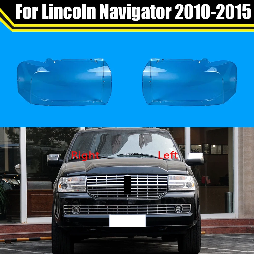 

Car Front Headlight Lens Auto Shell Headlamp Lampshade Head Light Lamp Cover Clear Lampcover For Lincoln Navigator 2010-2015