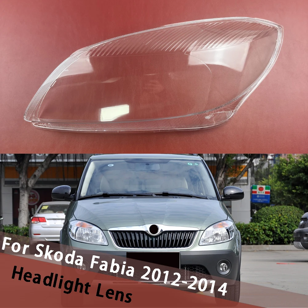 

Для Skoda Fabia 2012 2013 2014, крышка объектива фар, прозрачный абажур, корпус фары из плексигласа, автозапчасти