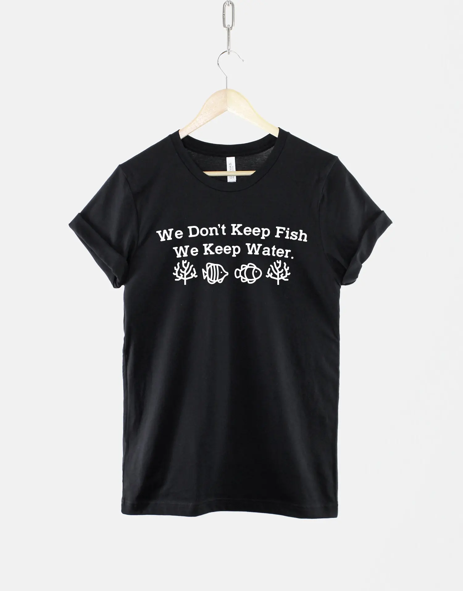 Aquarium T Shirt Fish Keeper Coral Reef We Don'T Keep Tank