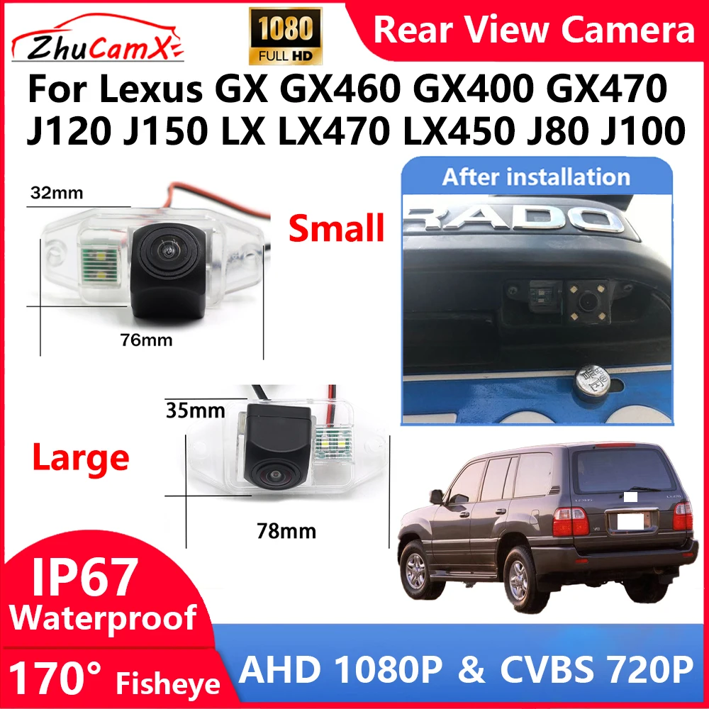 

ZhuCamX For Lexus GX GX460 GX400 GX470 J120 J150 LX LX470 LX450 J80 J100 Backup Parking Reverse Rear view Camera AHD 1080P