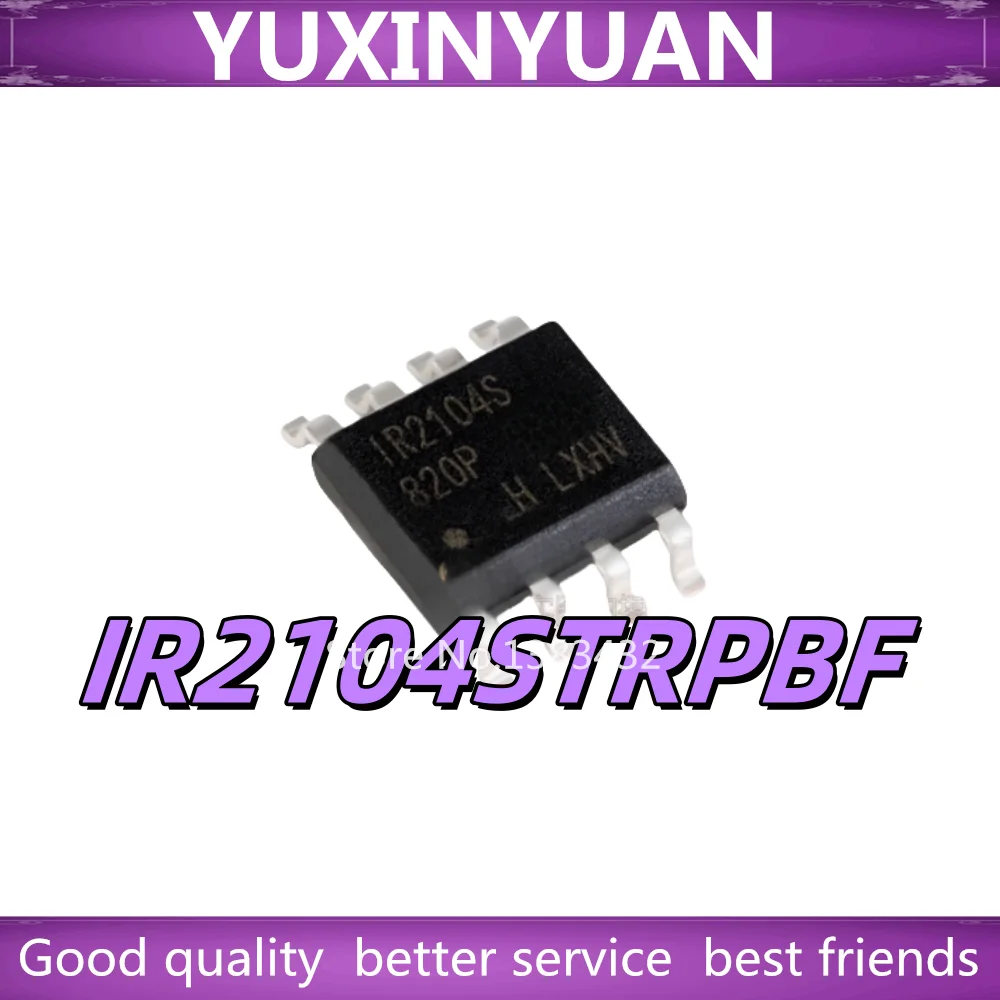 10/PCSs New Original IR2104S IR2104STR IR2104STRPBF IR2104SPBF SOP8 Bridge driver chip In Stock