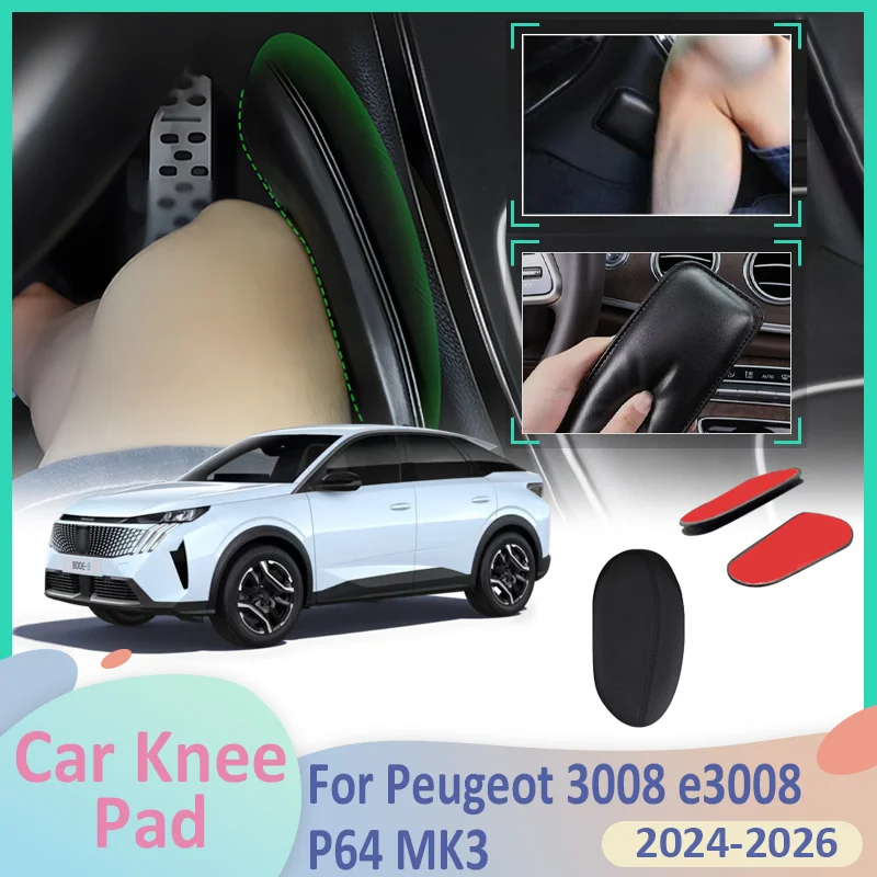 For Peugeot 3008 e3008 P64 MK3 2024~2026 2025 Car Leg Knee Pad PU Foot Lether Center Control Elbow Cushion Auto Armrest Interior