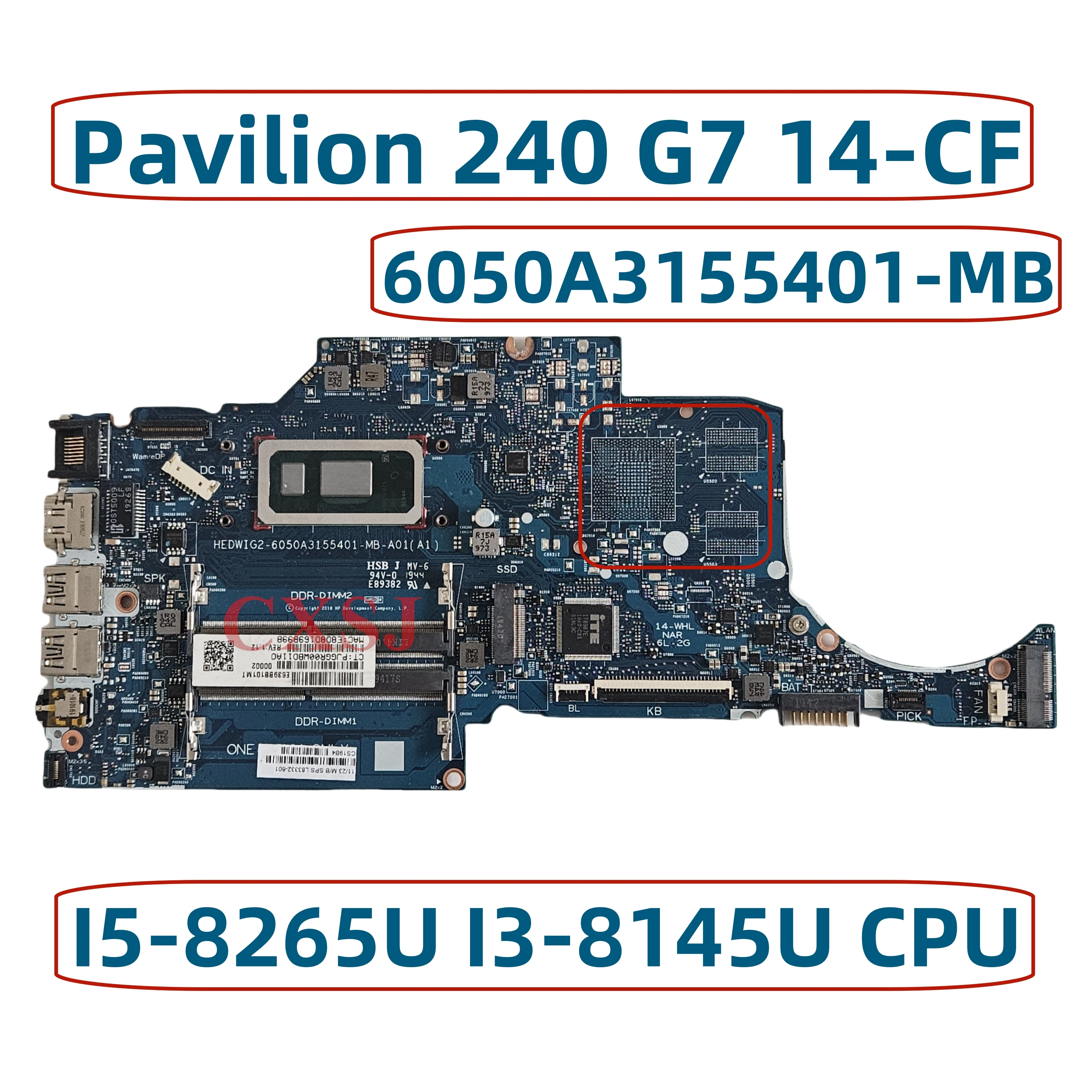 6050A3155401-MB-A01 For HP 240 G7 14-CF Laptop Motherboard With I5-8265U I3-8145U CPU UMA L83332-601 L83332-001 100% Fully Test