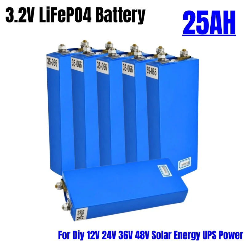 3.2V 25Ah LiFePO4 battery,cell Lithium iron phosphate deep cycles for Diy 12V 24V 36V 48V solar energy UPS power