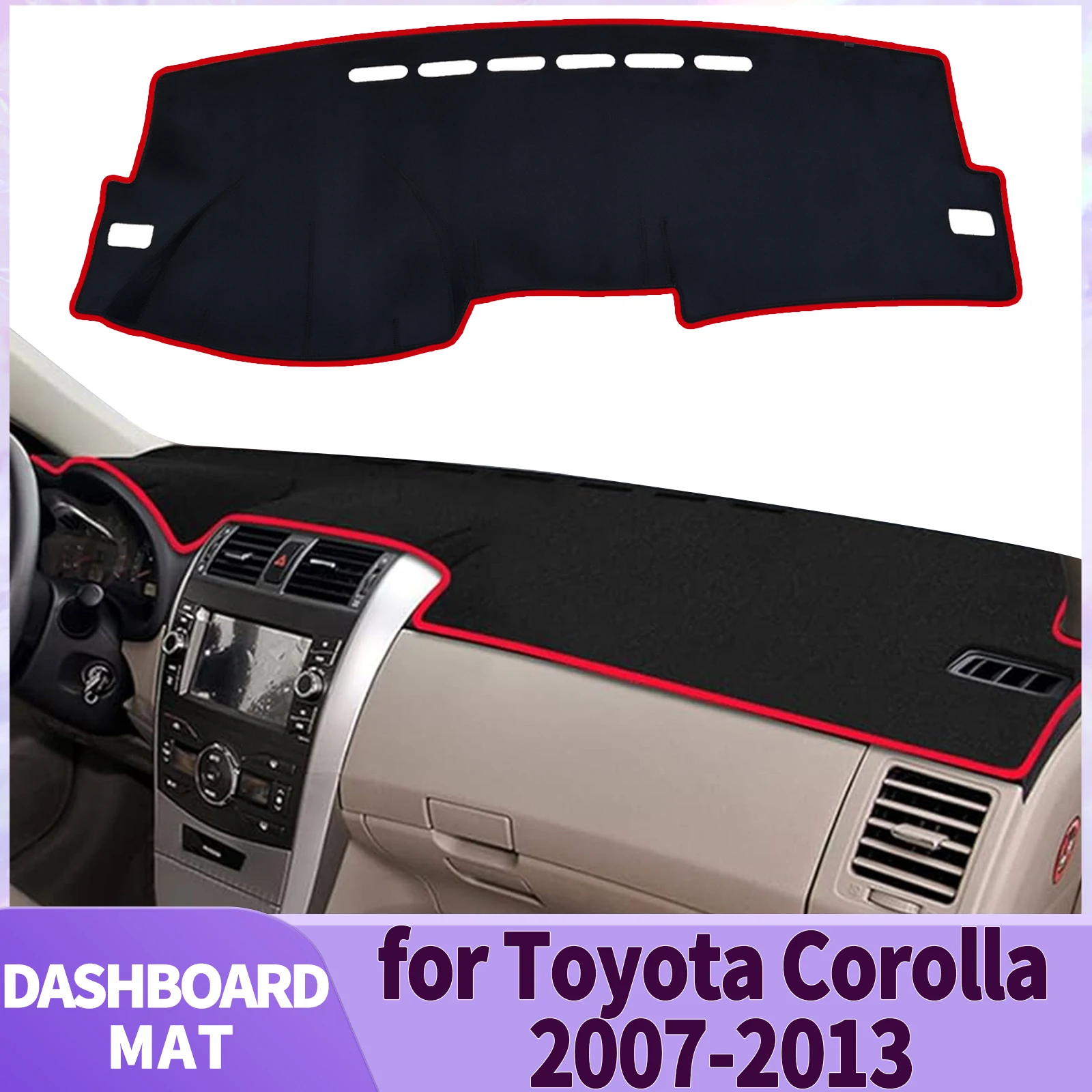 

fit for Toyota Corolla 2007 2008 2009 2010-2013 Car Accessories Dashmat Dashboard Cover Pad DashMat Sunshade Protective Carpet