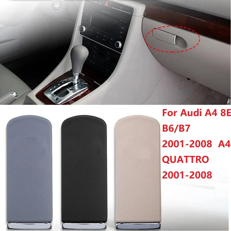 

For Audi A4 8E B6/B7 2001-2008 A4 QUATTRO 2001-2008 Car Glove Box Lock Lid Handle Without Hole 8E1857131A Left-Hand Drive