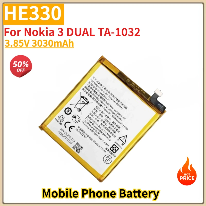 

HE330 High Quality Phone Battery 3.85V 3030mAh For Nokia 3 DUAL TA-1032 Brand New Replacement Battery
