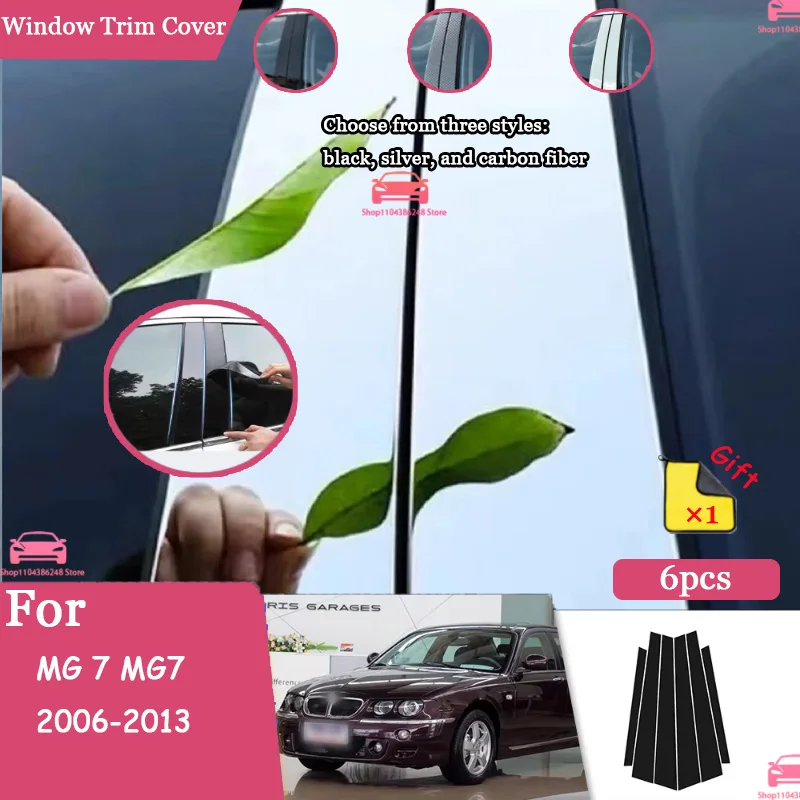 

6pcs For MG 7 MG7 2006-2013 Glossy Carbon Fiber Black Silver Car Door Window Center BC Pillar Center Pillar Trim PC Sticker