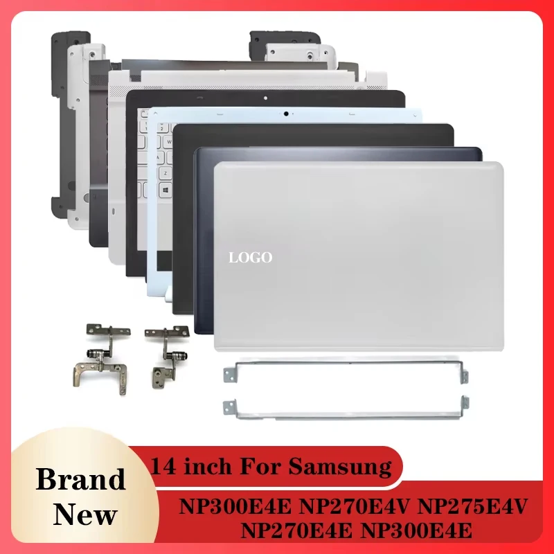 

For Samsung NP300E4E NP270E4V NP275E4V NP270E4E NP300E4E Laptop Screen LCD Back Cover/Front Bezel/Hinges Bracket/Palmrest/Bottom