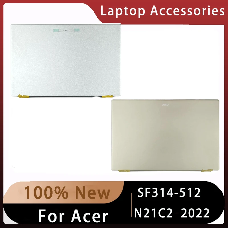 New For Acer S3 SF314-512 N21C2 2022;Replacemen Laptop Accessories Lcd Back Cover With LOGO