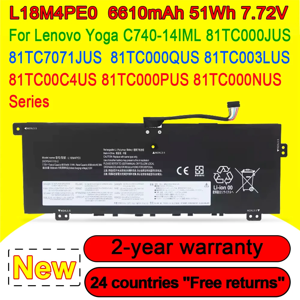 

L18M4PE0 L18L4PE0 Laptop Battery For Lenovo Yoga C740-14IML 81TC Series 5B10U40209 5B10U40210 5B10W67296 5B10W67185 7.72V 51Wh