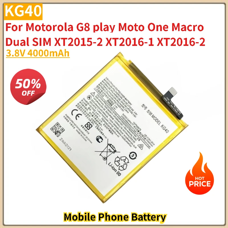 

KG40 battery 3.8V 4000mAh For Motorola G8 play Moto One Macro Dual SIM XT2015-2 XT2016-1 XT2016-2 Mobile Phone New High Quality