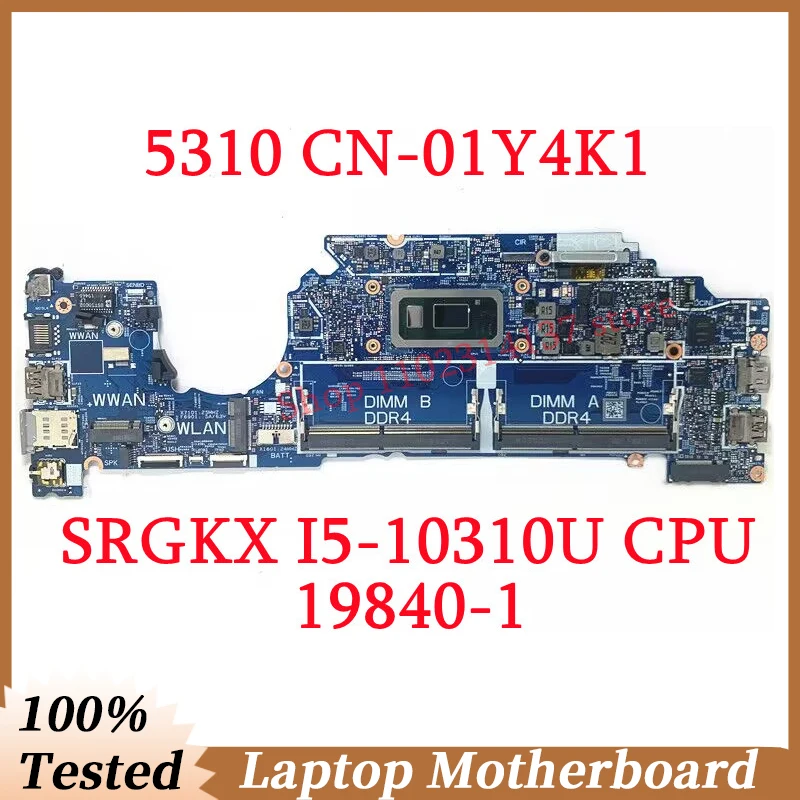 

For DELL 5310 CN-01Y4K1 01Y4K1 1Y4K1 With SRGKX I5-10310U CPU Mainboard 19840-1 Laptop Motherboard 100% Full Tested Working Well