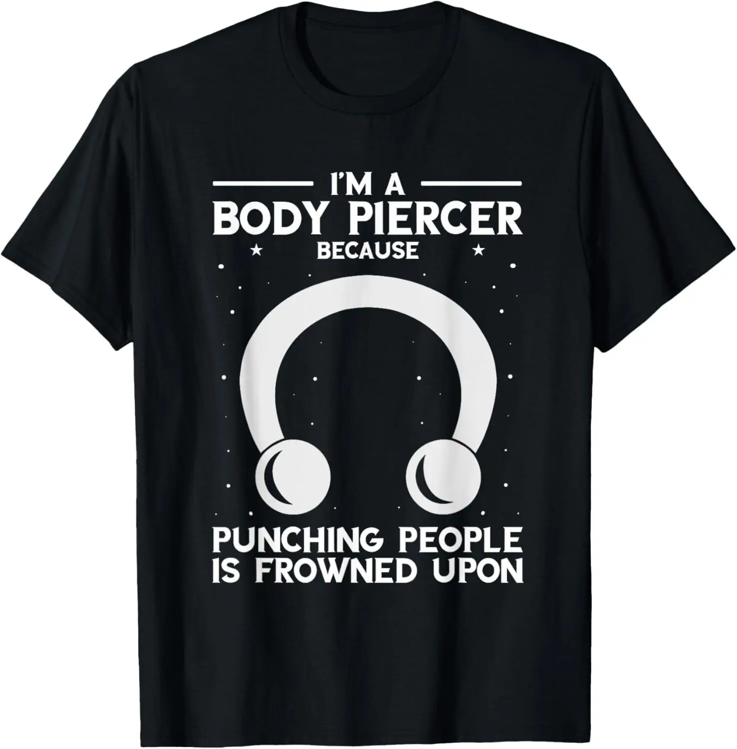 Punching People Body Piercing Dermal Piercing Body Piercer T-Shirt Hoodie