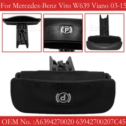 For Mercedes-Benz Vito W639 Viano 2003-2015 Handbrake Parking Brake Lever Release Handle A6394270020 802728-04