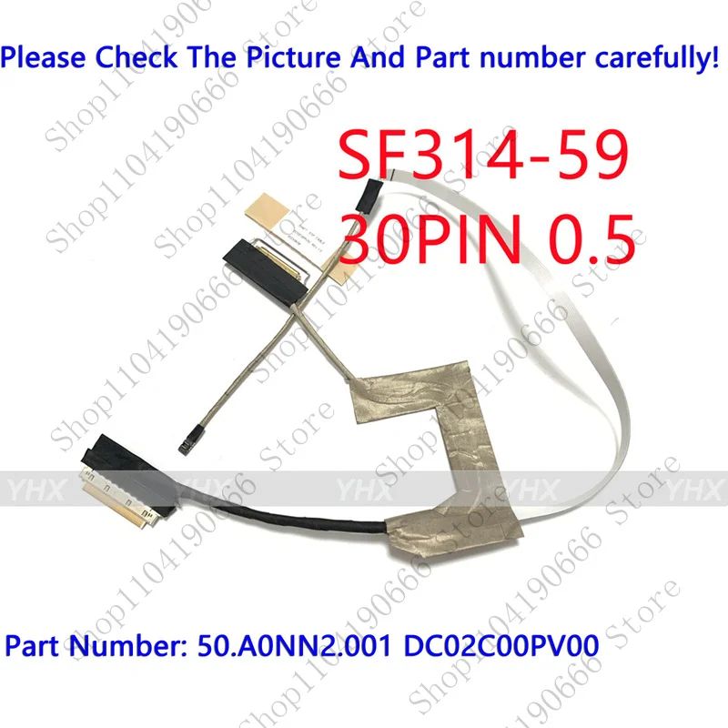 

bd New DC02C00PV00 For Acer Swift 3 SF314-59 LCD GH4FT EDP CABLE Line 50.A0NN2.001.