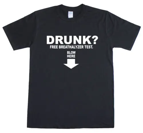 Bebido Gratis Alcoholímetro Test Divertido Grosero Hombre Holgado Cotton T-Shirt