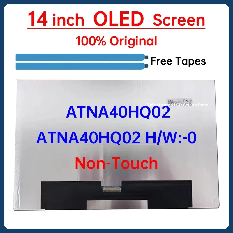 14 Inch Laptop LCD OLED Screen ATNA40HQ02 ATNA40HQ02 H/W:-0 Display Matrix Panel Replacement Non-Touch