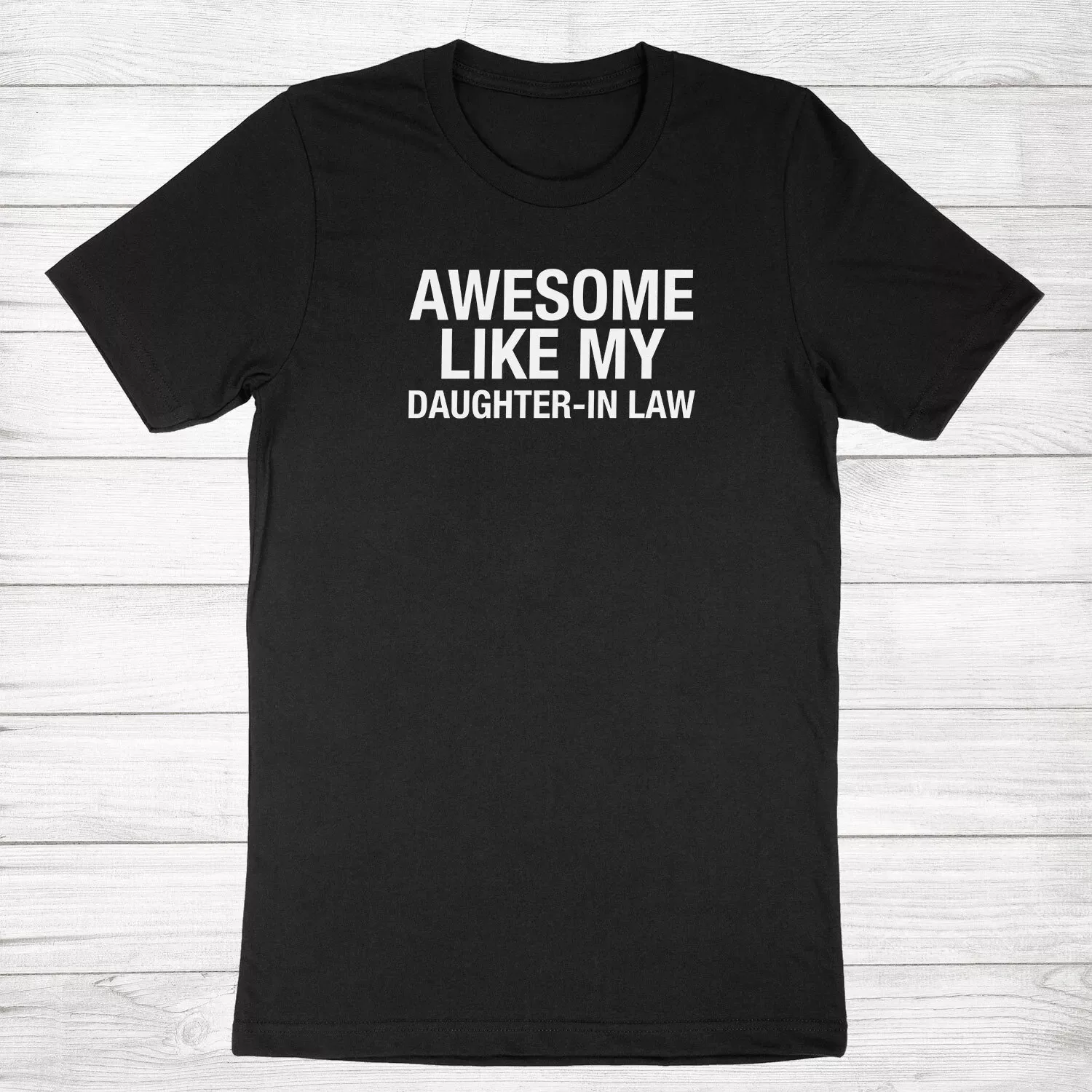 Awesome Like My Daughter In Law Family Lovers T-Shirt Gift For Father in Law