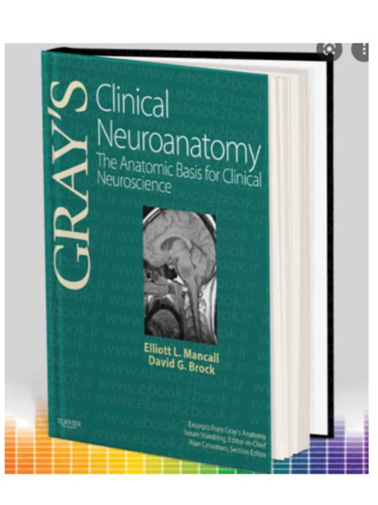 

Gray's Clinical Neuroanatomy