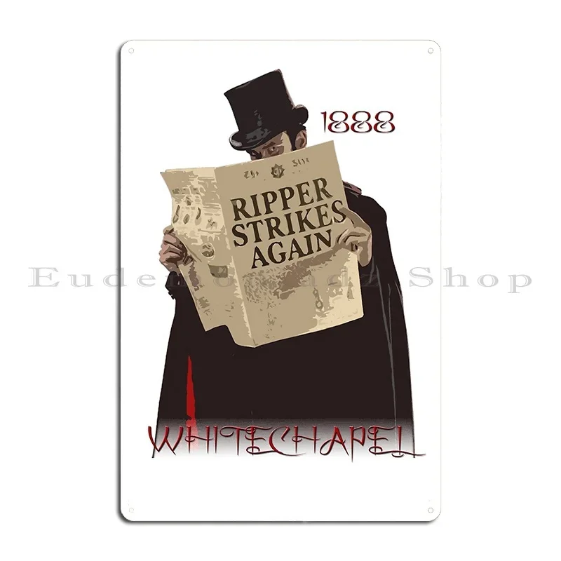 Jack The Ripper 1888 Whitechapel Metal Sign Club Retro Customized Living Room Cinema Tin Sign Poster