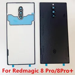 8Pro Rear Housing For ZTE Nubia Red Magic 8 Pro Plus Back Cover Battery Case Replace Repair Spare Parts + Camera Lens