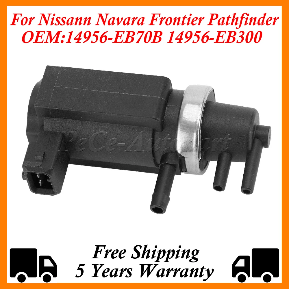 Vacuum Turbo Boost Solenoid For Nissan Navara D40 Pathfinder R51 2.5 14956-EB70B 14956-EB300 14956EB70A 14956EB300 14956EB70B