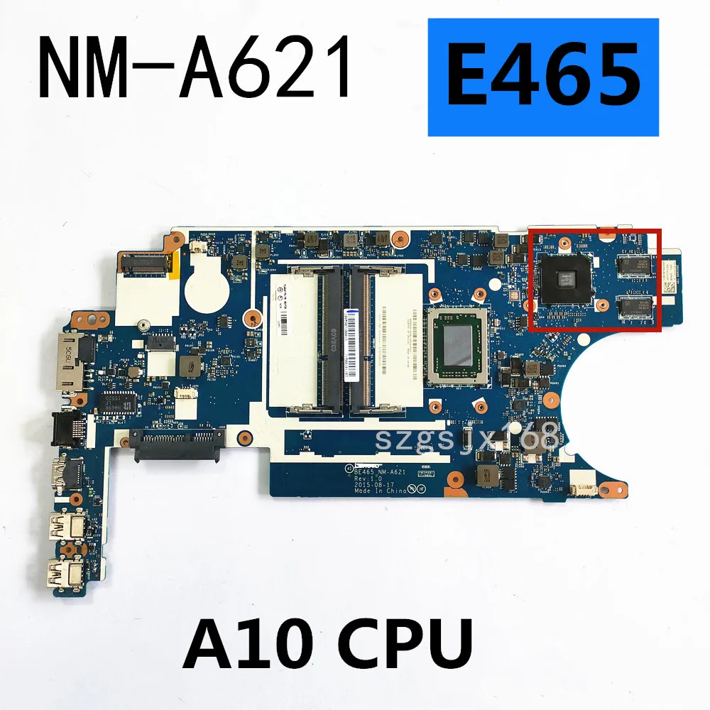 

For Lenovo ThinkPad E465 Laotop Motherboard NM-A621 A10 CPU ,GPU R5-M330 2G