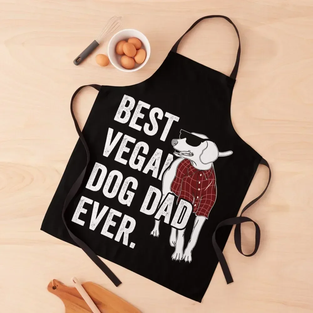 

best vegan dog dad ever Apron Kitchen Apras For Women home women Apron