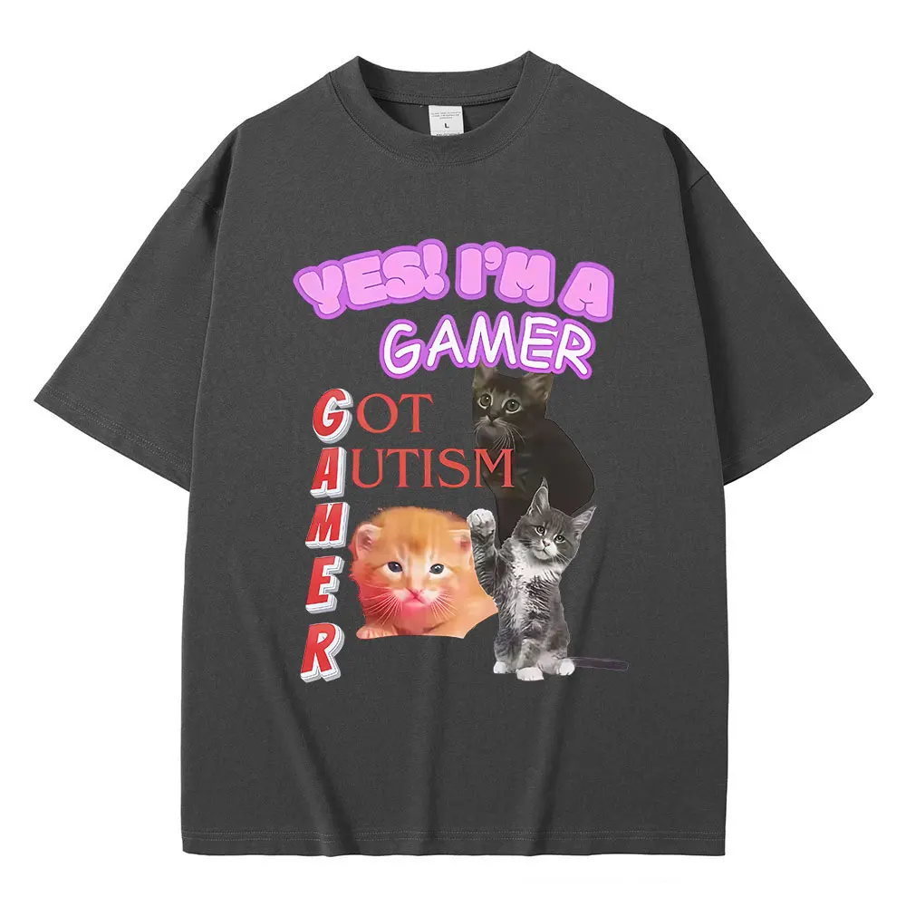 ملابس رجالية ونسائية الهيب هوب القطن عارضة المتضخم تي شيرت، نعم! تي شيرت I Am Gamer Got Autism Fun Cat Fan Pattern