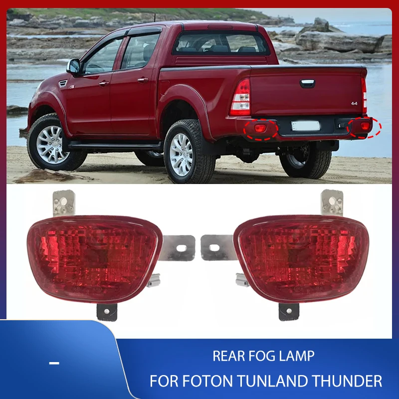 

Rear Bumper Reflector Fog Light Turn Signal Brake Lamp Stop Warning Taillights For Foton Tunland Thunder