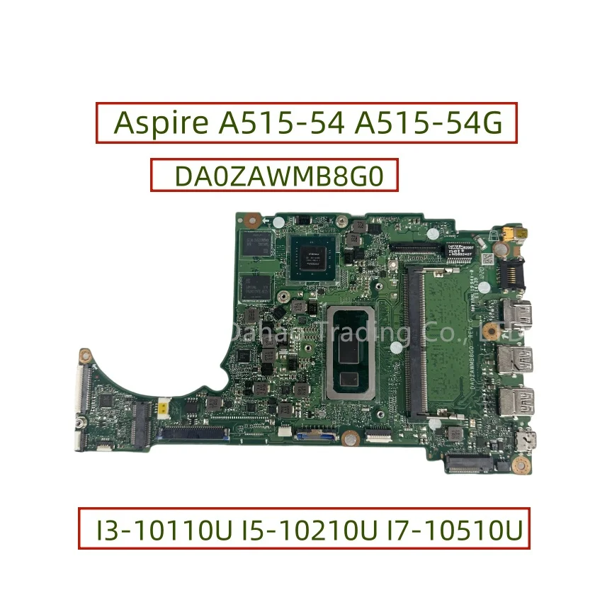 DA0ZAWMB8G0 For Acer Aspire A515-54 A515-54G Laptop Motherboard With I3-10110U I5-10210U I7-10510U NO RAM