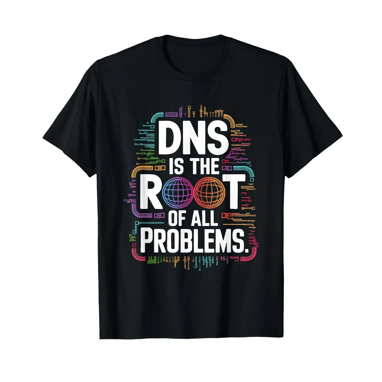 DNS Root of All Problems IT Programmer Coding Web Developer T Shirt black vintage Washed fashion Top For Everyday Wear Stylish