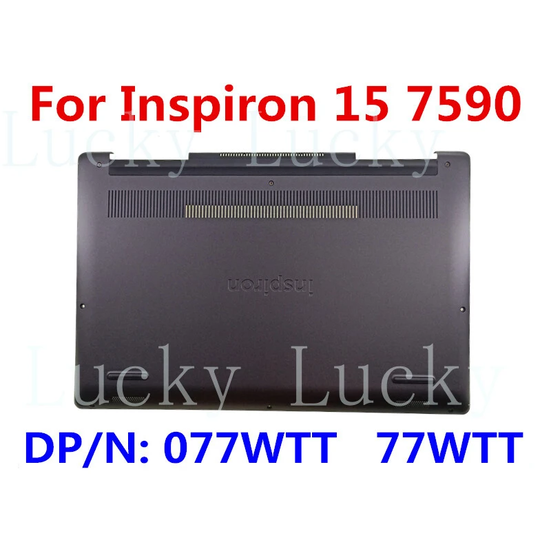 

f 077WTT 77WTT For Dell Inspiron 7590 Bottom Lower Case Base Cover Chassis