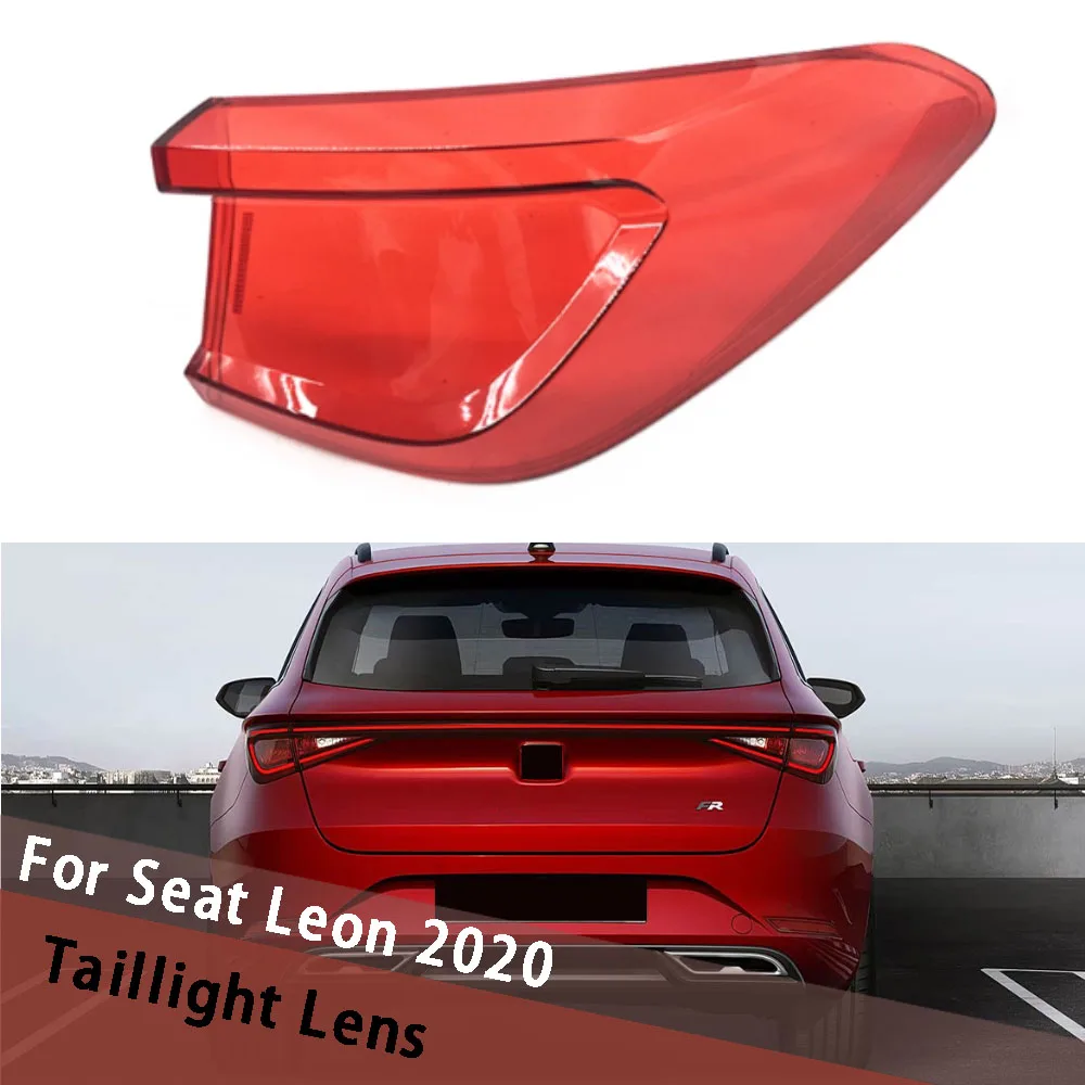 

For Seat Leon 2020 Outside Tail Lamp Cover Taillight Shell Rear Light Housing Mask Replace Plexiglass Lamlpshade Lampcover