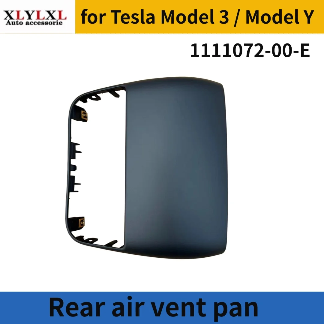 

Rear air vent pan for Tesla Model 3 vent pan for Tesla Model Y 1111072