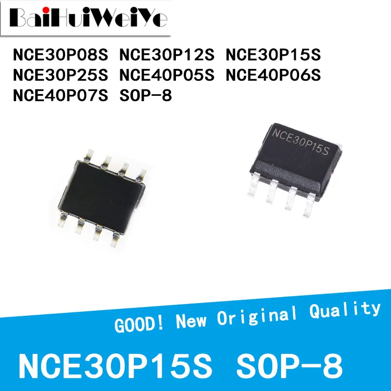 10PCS/LOT NCE30P08S NCE30P12S NCE30P15S  NCE30P25S NCE40P05S NCE40P06S  NCE40P07S SOP-8 SMD New Good Quality Chipset