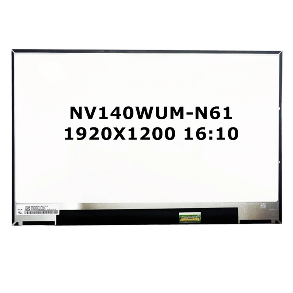 Imagem -04 - Tela Lcd Ips para Laptop 14.0 Polegada Nv140wum-n61 V3.0 se Encaixa Alpha Uh90 h1 Uh-x h1 Substituição do Painel de Exibição Wuxga 1920x1200 30 Pinos