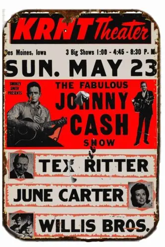 CONCERT KRNT THEATER Johnny Cash METAL TIN SIGN  8 X 12 TEX RITTER JUNE CARTER