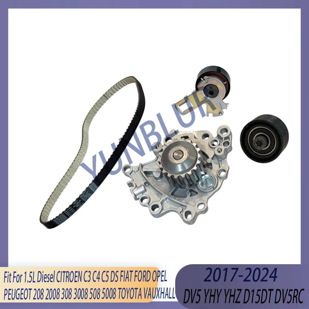 Water & Belt Tensioner Kit Fit 1.5 L Diesel DV5 YHY YHZ D15DT DV5RC 17-24 For CITROEN DS FIAT FORD OPEL PEUGEOT TOYOTA VAUXHALL